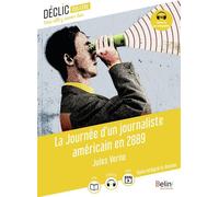 La Journée d'un journaliste américain en 2889 - Jules Verne - Belin Éducation - broché - Scolaire / Universitaire
