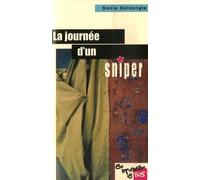 La journée d'un sniper