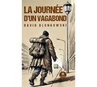 La journée d'un vagabond - David Blonkowski - Le Lys Bleu - Poche - Nouvelles