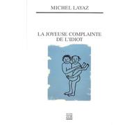 La Joyeuse complainte de l'idiot