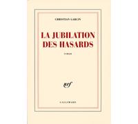 La Jubilation des hasards