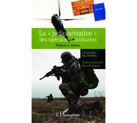 La "judiciarisation" des opérations militaires Thémis et Athéna - Christophe Barthelemy - L'harmattan - broché - Essai