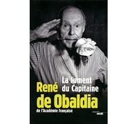 La Jument du Capitaine (nouvelle édition): Pensées, textes et répliques