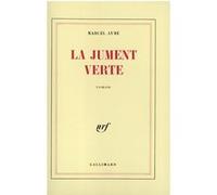 Marcel Aymé – La Jument verte – Roman – Broché – Gallimard