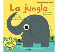 La jungla. Mi primer libro de sonidos