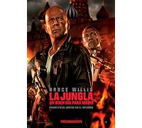 La Jungla: Un Buen Día Para Morir