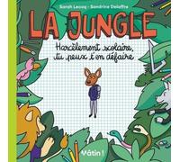 La Jungle - Harcèlement Scolaire, Tu Peux T'en Défaire