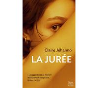 La Jurée Prix HarperCollins poche 2024 - catégorie Littérature - Claire Jéhanno - Harpercollins - Poche - Roman