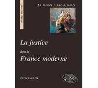 La justice dans la France moderne