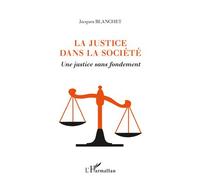 La justice dans la société