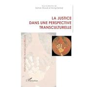 Sarhan Dhouib et Mongi Serbaji – La justice dans une perspective transculturelle – Broché
