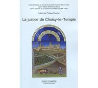 La justice de Choisy-le-Temple - Collectif - Mare & Martin - broché - Etude