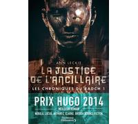La justice de l'ancillaire - Ann Leckie - J'ai Lu - broché - Roman