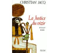La Justice du vizir - Le Juge d’Égypte, tome 3