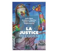 La justice en examen Attentes et expériences citoyennes - Cécile Vigour - Puf - broché - Essai