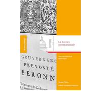 La justice internationale Une introduction historique - Nicolas Politis - Panthéon-Assas - broché - Etude