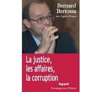 La justice, les affaires, la corruption