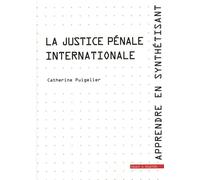 La justice pénale internationale