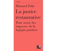 La justice restaurative - Howard Zehr - Labor Et Fides - broché - Essai