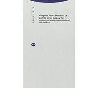 La Justicia En Los Juegos: Dos Ensayos De Teoría Comunicacional Del Derecho Gregorio Robles Morchón (Auteur)