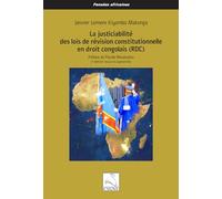 La justiciabilité des lois de révision constitutionnelle en droit congolais (RDC)