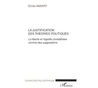 La justification des théories politiques : La liberté et l'égalité considérées comme des suppositions