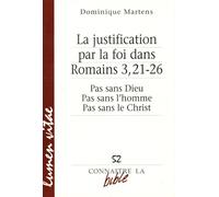 La justification par la foi - Dominique Martens - Lumen Vitae Eds - broché - Revue