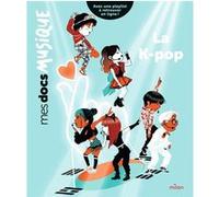 La K-pop Ophélie Surcouf (Auteur), Maud Riemann (Illustration)