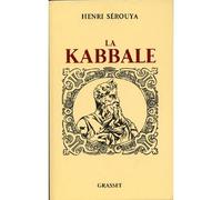 La kabbale - Henri Sérouya - Grasset - broché - Récit