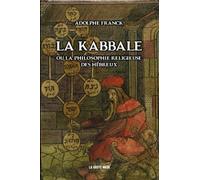 La Kabbale ou la philosophie religieuse des Hébreux