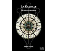 La Kabbale - Réparer le monde