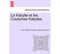 La Kabylie et les Coutumes Kabyles. TOME II