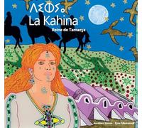 La Kahina: Reine de Tamazya