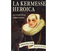 La Kermesse Héroïque (LA KERMESSE HEROICA, Importé d'Espagne, langues sur les détails)