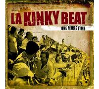 La Kinky Beat - One More Time