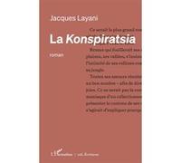 La Konspiratsia Jacques Layani (Auteur)