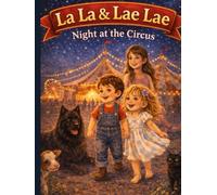 La La & Lae Lae, Night at the Circus