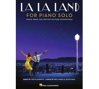 La La Land for Piano Solo: Music From the Motion Picture Soundtrack
