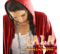 La La - Love & Respect [Import allemand]