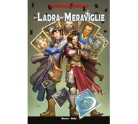 La ladra di meraviglie. Dungeons & Dragons