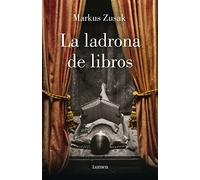 La ladrona de libros/ The book thief Markus Zusak (Auteur)
