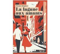 La lagune aux amants Victoire Kinglove (Auteur)