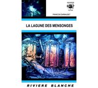 La lagune des mensonges