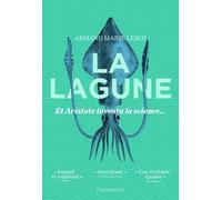 La Lagune - Et Aristote Inventa La Science