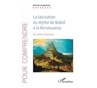 La laïcisation du Mythe de Babel à la Renaissance: Du verbe à la parole