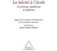 La Laïcité à l'école Jean-Louis Debré (Auteur)