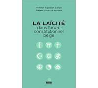 La laïcité dans l'ordre constitutionnel belge - Mehmet Alparslan Saygin - Academia Eds - broché - Etude