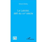 La laïcité, défi du XXi e siècle