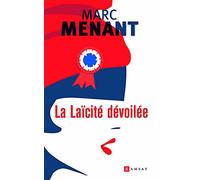 La laïcité dévoilée