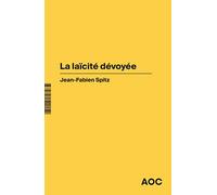 La laïcité dévoyée
